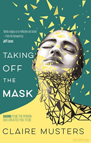 Taking Off The Mask - C Musters [KSIĄŻKA]