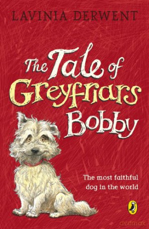 Tale Of Greyfriars Bobby - Lavinia Derwent [KSIĄŻKA]