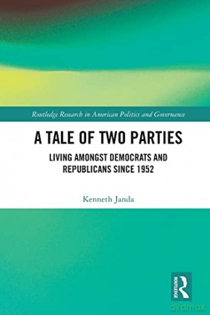 Tale Of Two Parties - Kenneth Janda [KSIĄŻKA]