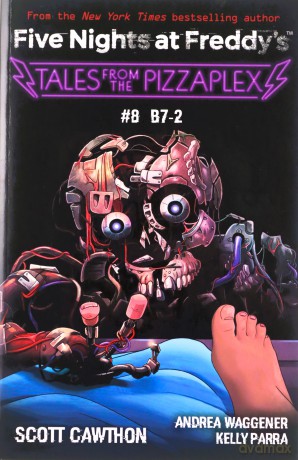 Tales From The Pizzaplex B7-2 - Scott Cawthon [KSIĄŻKA]