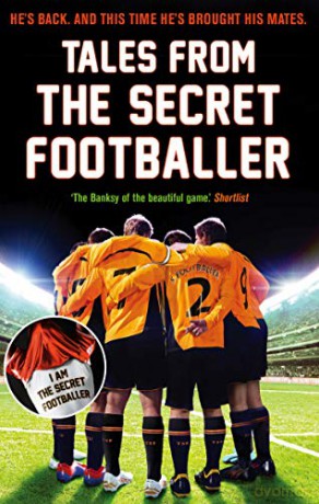 Tales From The Secret Footballer - Anon [KSIĄŻKA]