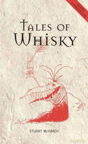 Tales Of Whisky - Stuart Mchardy [KSIĄŻKA]