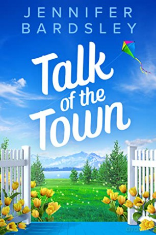 Talk Of The Town - Jennifer Bardsley [KSIĄŻKA]