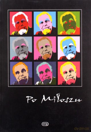 Po Miłoszu [KSIĄŻKA]
