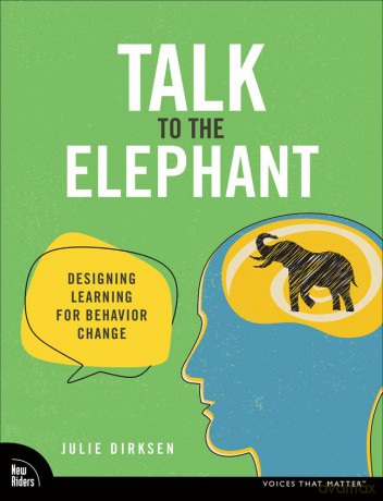 Talk To The Elephant - Julie Dirksen [KSIĄŻKA]