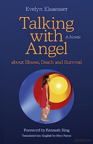 Talking With Angel About Illness Death - Evelyn Elsaesser [KSIĄŻKA]