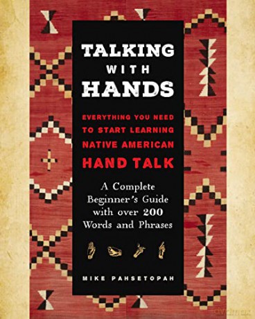 Talking With Hands - Mike Pahsetopah [KSIĄŻKA]