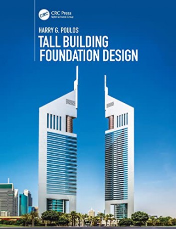 Tall Building Foundation Design - Harry G. Poulos [KSIĄŻKA]