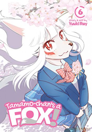 Tamamochans A Fox Vol 6 - Yuuki Ray [KSIĄŻKA]