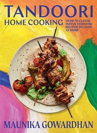 Tandoori Home Cooking - Manunika Gowardhan [KSIĄŻKA]