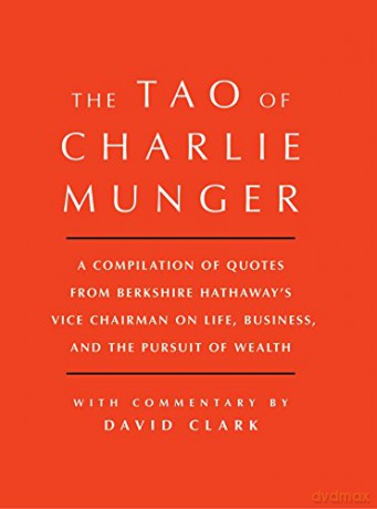 Tao Of Charlie Munger - David Clark [KSIĄŻKA]