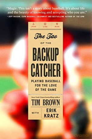 Tao Of The Backup Catcher - Tim Kratz [KSIĄŻKA]