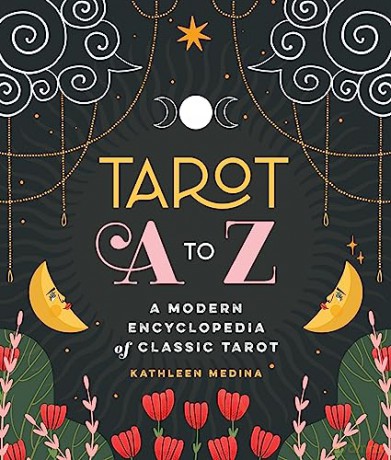 Tarot A To Z - Kathleen Medina [KSIĄŻKA]