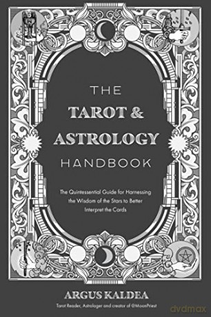Tarot Astrology Handbook The - Argus Kaldea [KSIĄŻKA]