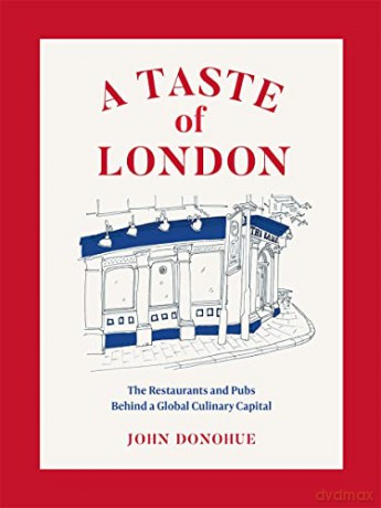 Taste Of London - John Donohue [KSIĄŻKA]