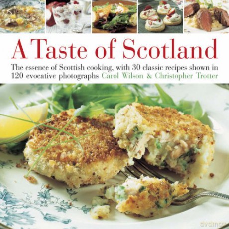 Taste Of Scotland - Carol Wilson [KSIĄŻKA]