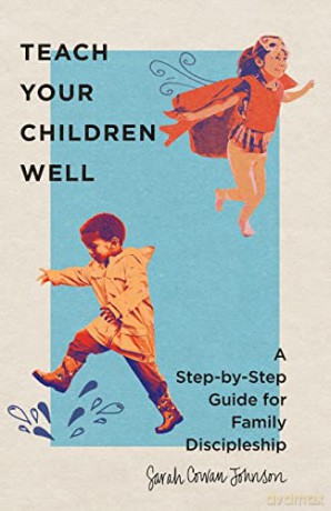 Teach Your Children Well - Johnson Sarah Cowan [KSIĄŻKA]