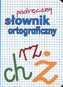 Podręczny Słownik Ortograficzny [KSIĄŻKA]