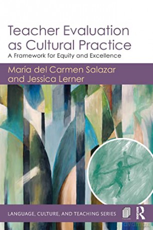Teacher Evaluation As Cultural Practice - Del Carmen Salazar [KSIĄŻKA]