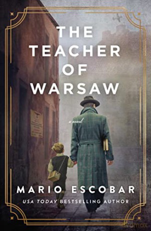 Teacher Of Warsaw - Mario Escobar [KSIĄŻKA]
