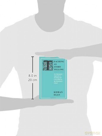 Teaching As Story Telling - Kieran Egan [KSIĄŻKA]