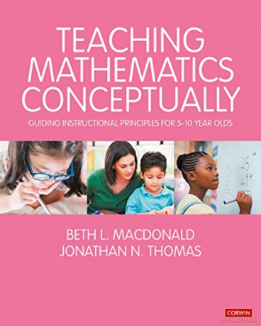 Teaching Mathematics Conceptually - Beth L Macdonald [KSIĄŻKA]
