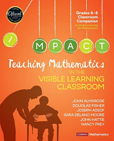 Teaching Mathematics In The Visible Lear - John T. Almarode [KSIĄŻKA]
