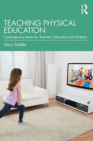 Teaching Physical Education - Gary Stidder [KSIĄŻKA]