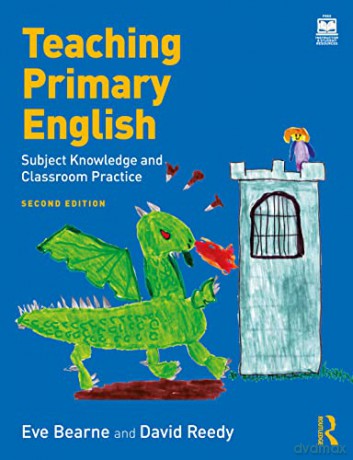 Teaching Primary English - Eve Bearne [KSIĄŻKA]