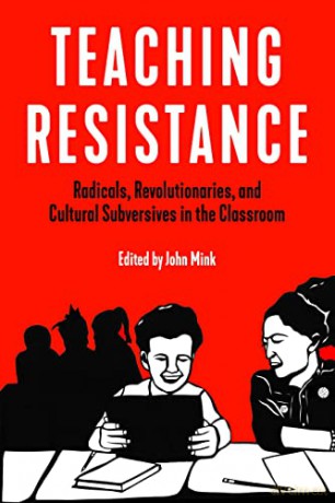 Teaching Resistance - John Mink [KSIĄŻKA]