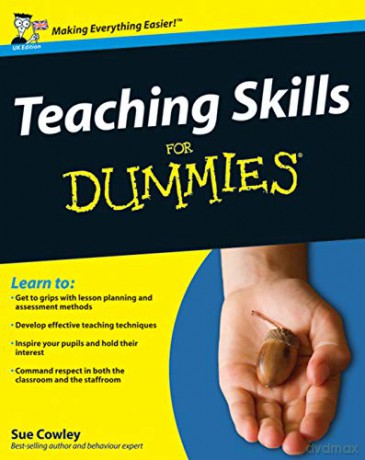 Teaching Skills For Dummies - Sue Cowley [KSIĄŻKA]