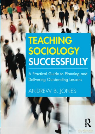 Teaching Sociology Successfully - Andrew Jones [KSIĄŻKA]