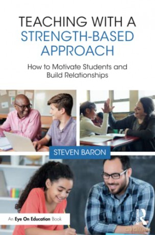 Teaching With A Strengthbased Approach - Steven Baron [KSIĄŻKA]