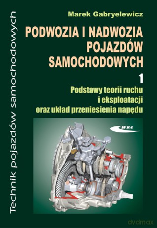 Podwozia I Nadwozia Pojazdów 1 Samochodowych - Gabryelewicz [KSIĄŻKA]
