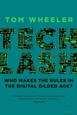 Techlash - Tom Wheeler [KSIĄŻKA]