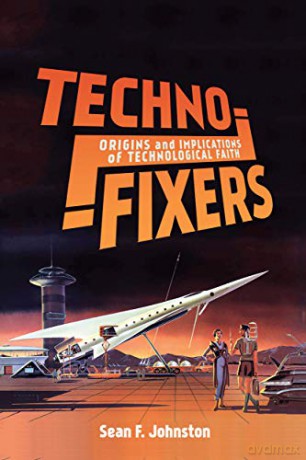Technofixers - Johnston Sean F. [KSIĄŻKA]