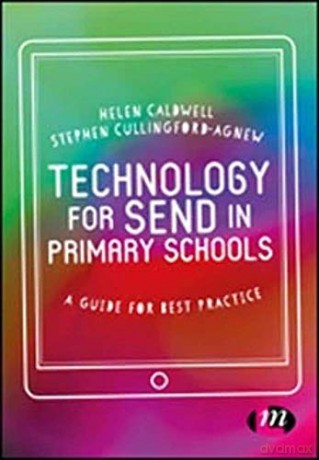 Technology For Send In Primary Schools - Helen Caldwell And S [KSIĄŻKA]