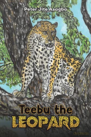 Teebu The Leopard - Peter Jite Asagba [KSIĄŻKA]