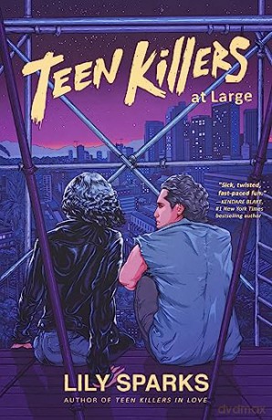 Teen Killers At Large - Lily Sparks [KSIĄŻKA]