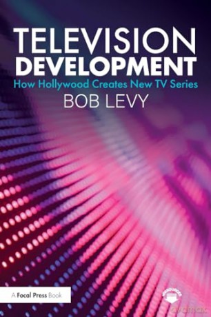 Television Development - Bob Levy [KSIĄŻKA]