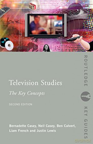 Television Studies: The Key Concepts - Ben Calvert [KSIĄŻKA]