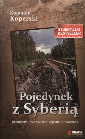 Pojedynek Z Syberią - Koperski R. [KSIĄŻKA]
