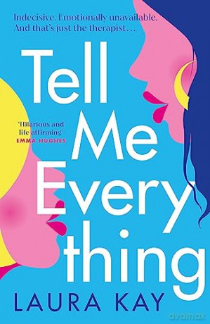 Tell Me Everything - Laura Kay [KSIĄŻKA]