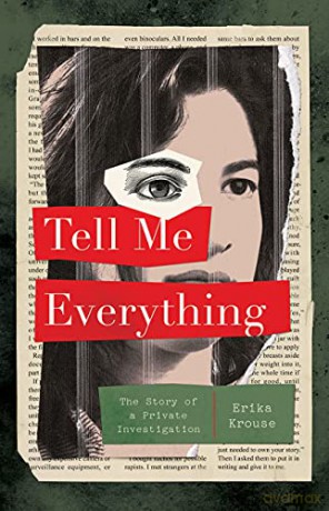 Tell Me Everything - Erika Krouse [KSIĄŻKA]