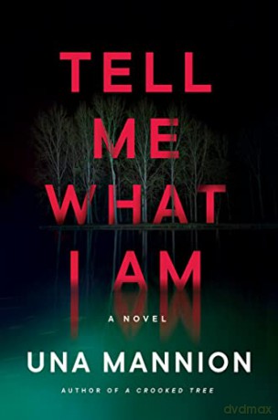 Tell Me What I Am - Una Mannion [KSIĄŻKA]