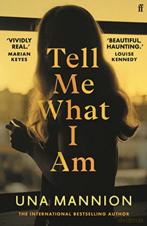 Tell Me What I Am - Una Mannion [KSIĄŻKA]