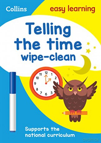 Telling The Time Wipe Clean Activity - Collins Easy Learnin [KSIĄŻKA]