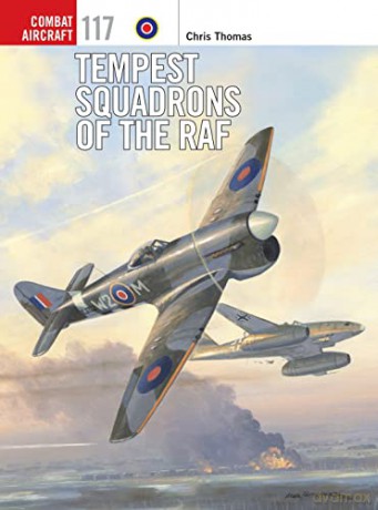 Tempest Squadrons Of The Raf - Chris Thomas [KSIĄŻKA]