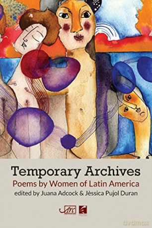Temporary Archives Poetry By Women/Latin - Juana Adcock [KSIĄŻKA]