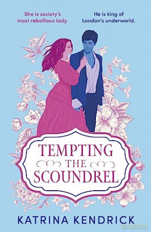 Tempting The Scoundrel - Katrina Kendrick [KSIĄŻKA]